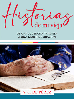 cover image of Historias de Mi Vieja